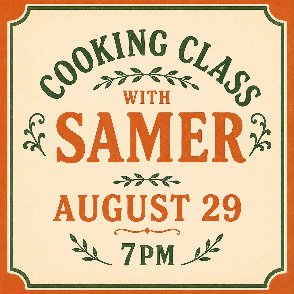 Saturday, August 29th at 7pm: Cooking Class with Samer