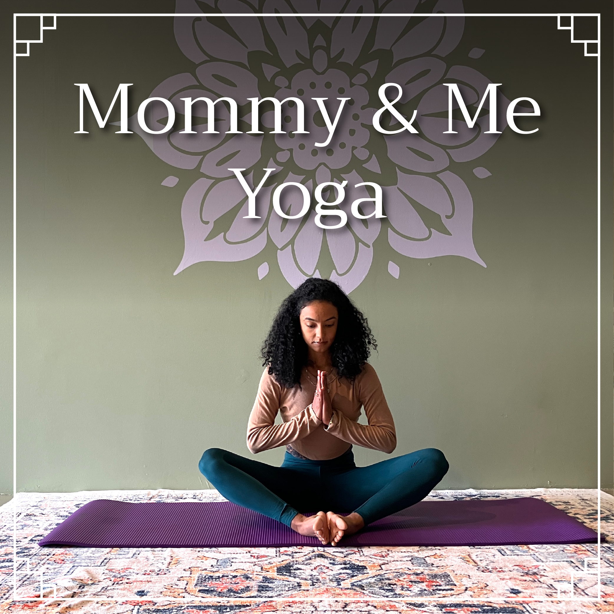 Wednesdays at 10:30am: Mommy & Me Yoga