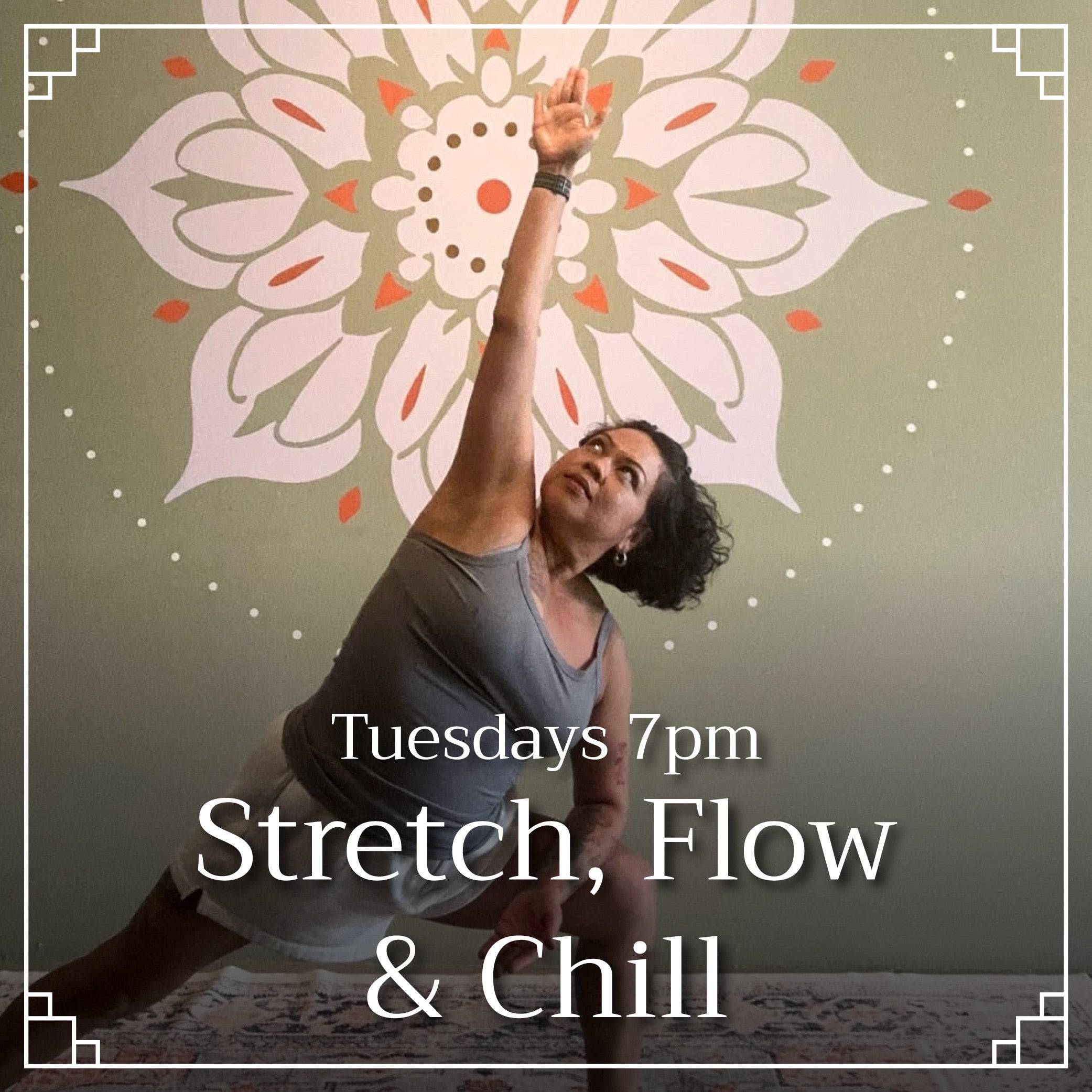 Tuesdays at 7pm: Stretch, Flow & Chill Yoga
