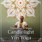Thursdays at 6:30pm: Candlelight Yin Yoga