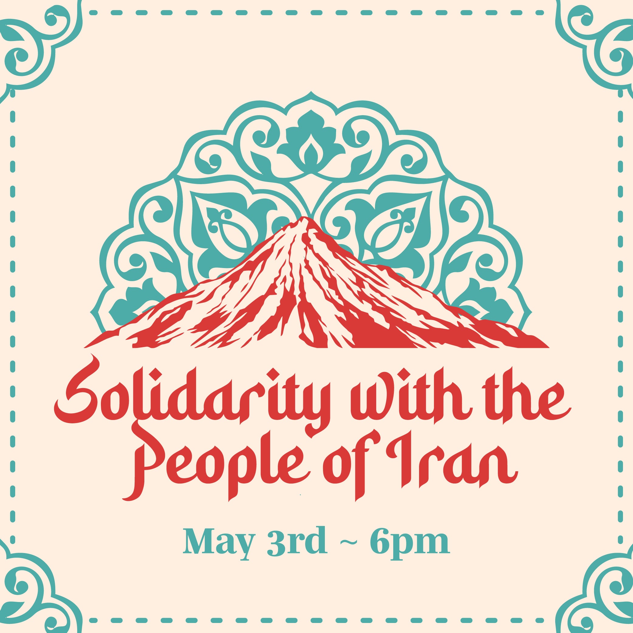 Sunday, May 3rd at 6pm: Solidarity with Iran