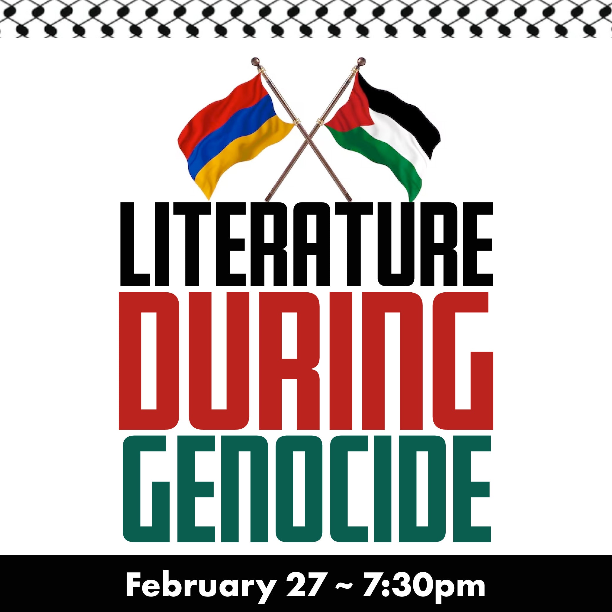 Friday, February 27th at 7:30pm: Literature During Genocide