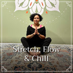 Tuesdays at 6:30pm: Stretch, Flow & Chill Yoga