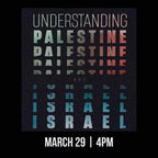 Sunday, March 29th at 4pm: Understanding Palestine & Israel w/ Phyllis Bennis